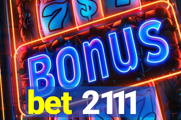 bet 2111